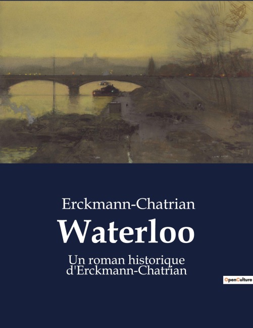 Waterloo - Erckmann-Chatrian