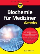 Cover-Bild zum Titel 'Biochemie für Mediziner für Dummies' von 'Gerhard Püschel'