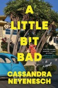 Cover-Bild zum Titel 'A Little Bit Bad' von 'Cassandra Neyenesch'
