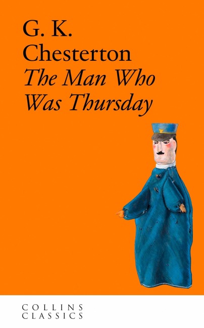 The Man Who Was Thursday - G. K. Chesterton