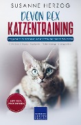 Cover-Bild zum Titel 'Devon Rex Katzentraining - Ratgeber zum Trainieren einer Katze der Devon Rex Rasse' von 'Susanne Herzog'