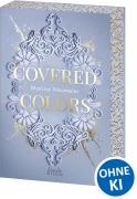 Cover-Bild zum Titel 'Covered Colors (Golden Hearts, Band 2)' von 'Marina Neumeier'