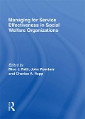 Cover-Bild zum Titel 'Managing for Service Effectiveness in Social Welfare Organizations' von 'Rino J Patti, Charles A Rapp, John Poertner'