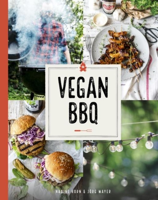 Vegan BBQ - Joerg Mayer, Nadine Horn