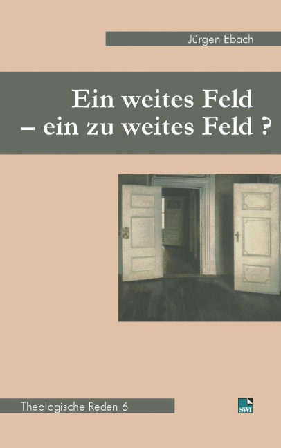 Ein weites Feld - ein zu weites Feld? - Jürgen Ebach
