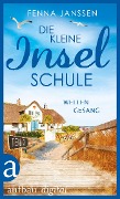 Cover-Bild zum Titel 'Die kleine Inselschule - Teil 3' von 'Fenna Janssen'