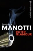 Cover-Bild zum Titel 'Roter Glamour' von 'Dominique Manotti'