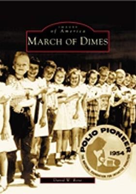 March of Dimes - David W. Rose