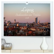 Cover-Bild zum Titel 'Leipzig - Stadtansichten zum Verlieben (hochwertiger Premium Wandkalender 2026 DIN A2 quer), Kunstdruck in Hochglanz' von 'Anne Fritzenwanker'