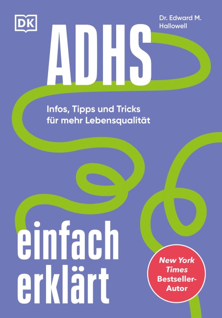ADHS einfach erklärt - Edward M. Hallowell
