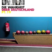 Cover-Bild zum Titel 'Die Wahrheit über Deutschland, Part 19' von 'Various Artists'