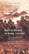 Cover-Bild zum Titel 'Mein Großvater im Krieg 1939-1945' von 'Moritz Pfeiffer'