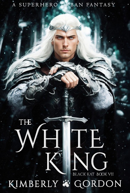 The White King (Black Kat, #7) - Kimberly Gordon