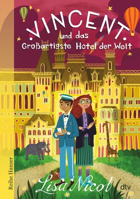 Vincent und das Großartigste Hotel der Welt - Lisa Nicol