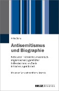 Cover-Bild zum Titel 'Antisemitismus und Biographie' von 'Anke Schu'