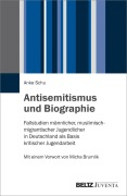 Cover-Bild zum Titel 'Antisemitismus und Biographie' von 'Anke Schu'