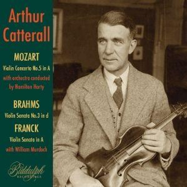 Arthur Catterall spielt Mozart,Brahms & Franck - Arthur Catterall