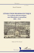 Cover-Bild zum Titel 'L'évolution pharmaceutique' von 'Pascal Teinturier'