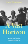 Cover-Bild zum Titel 'A Vast Horizon' von 'Anna Thomasson'