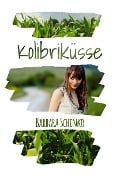 Cover-Bild zum Titel 'Kolibriküsse' von 'Barbara Schinko'