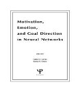 Cover-Bild zum Titel 'Motivation, Emotion, and Goal Direction in Neural Networks' von ''