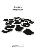 Cover-Bild zum Titel 'Radikale Imagination' von ''