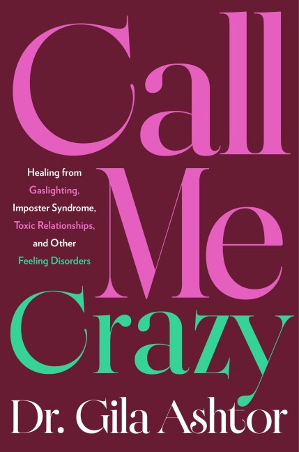 Call Me Crazy - Gila Ashtor