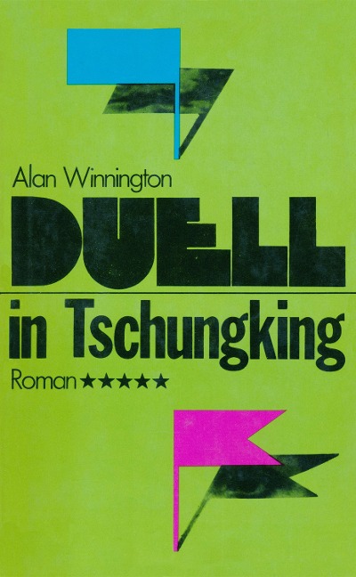 Duell in Tschungking - Alan Winnington