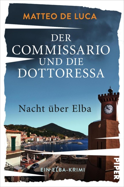 Der Commissario und die Dottoressa - Nacht über Elba - Matteo de Luca