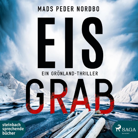Eisgrab - Ein Grönland-Thriller - Mads Peder Nordbo