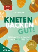 Cover-Bild zum Titel 'Kneten, Backen, gut!' von 'Lutz Geißler'