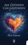 Cover-Bild zum Titel 'Ask Özünden Can Gözünden' von 'Erol Parlak'