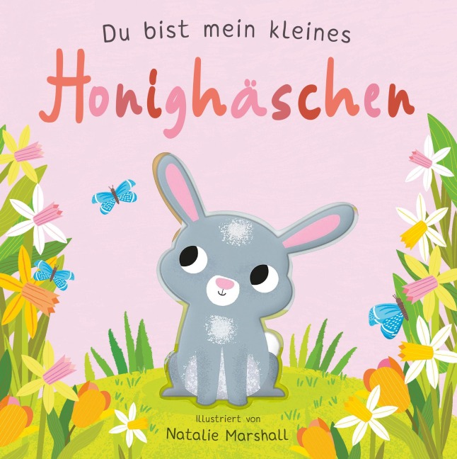 Du bist mein kleines Honighäschen - Nicola Edwards
