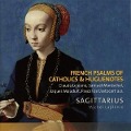 Cover-Bild zum Titel 'French Psalms of Catholics &;Huguenot' von 'Laplenie & M. & Gal & E. & Masset & F. & Sciama &'