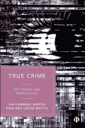 Cover-Bild zum Titel 'True Crime' von 'Ian Cummins, Martin King, Louise Wattis'
