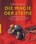 Cover-Bild zum Titel 'Die Magie der Steine' von 'Luisa Francia'