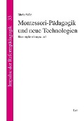Cover-Bild zum Titel 'Montessori-Pädagogik und neue Technologien' von 'Mario Valle'