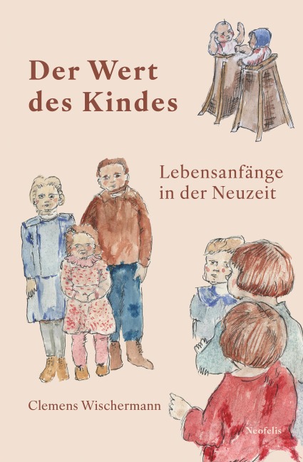 Der Wert des Kindes - Clemens Wischermann