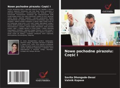 Cover-Bild zum Titel 'Nowe pochodne pirazolu: Cz¿¿¿ I' von 'Savita Dhongade-Desai, Valmik Kapase'