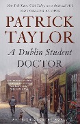 Cover-Bild zum Titel 'A Dublin Student Doctor' von 'Patrick Taylor'