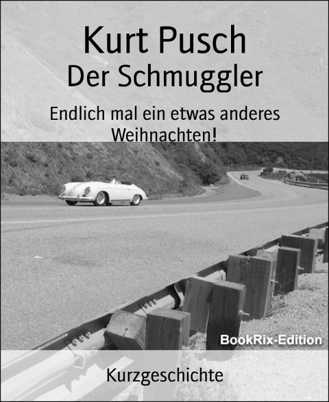 Der Schmuggler - Kurt Pusch