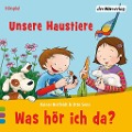 Cover-Bild zum Titel 'Was hör ich da? Unsere Haustiere' von 'Rainer Bielfeldt, Otto Senn, Rainer Bielfeldt'