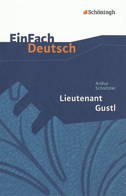 Lieutenant Gustl. EinFach Deutsch Textausgaben - Arthur Schnitzler