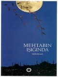 Cover-Bild zum Titel 'Mehtabin Isiginda - Denemeler' von 'Kolektif'