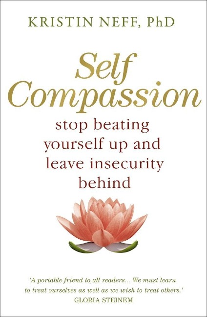 Self-Compassion - Kristin Neff
