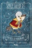 Serce Sultan 2 - Piri Reis Ile Korsan Avi - Sümeyra Üzer