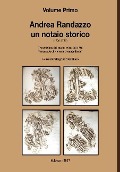 Cover-Bild zum Titel 'Andrea Randazzo un notaio storico Volume Primo' von 'Pellegrino Mortillaro'