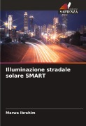 Cover-Bild zum Titel 'Illuminazione stradale solare SMART' von 'Marwa Ibrahim'