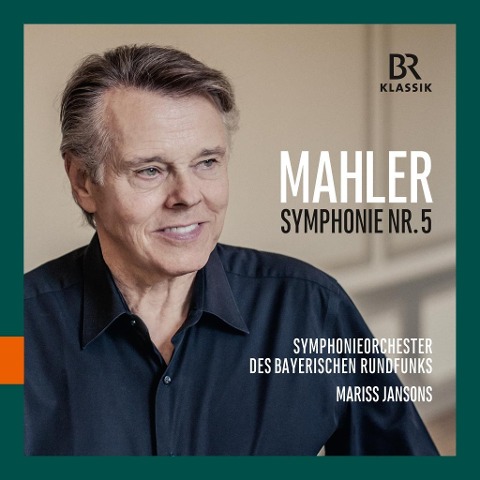 Sinfonie 5 - Mariss/BR SO Jansons