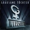 Werkschau - Grausame Töchter